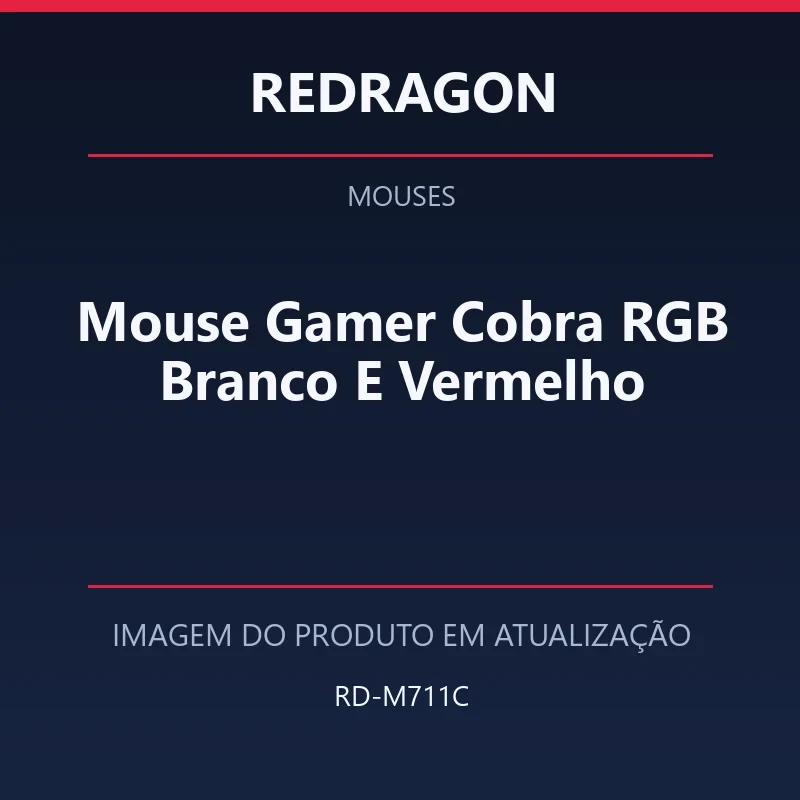 Foto em atualização para Mouse Gamer Cobra RGB Branco E Vermelho