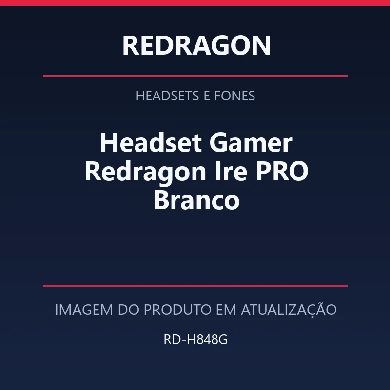 Foto em atualização para Headset Gamer Redragon Ire PRO Branco