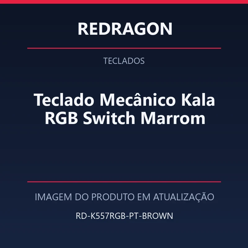 Foto em atualização para Teclado Mecânico Kala RGB Switch Marrom