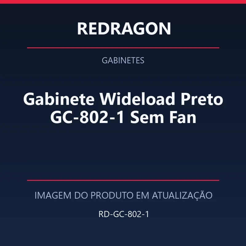 Foto em atualização para Gabinete Wideload Preto GC-802-1 Sem Fan