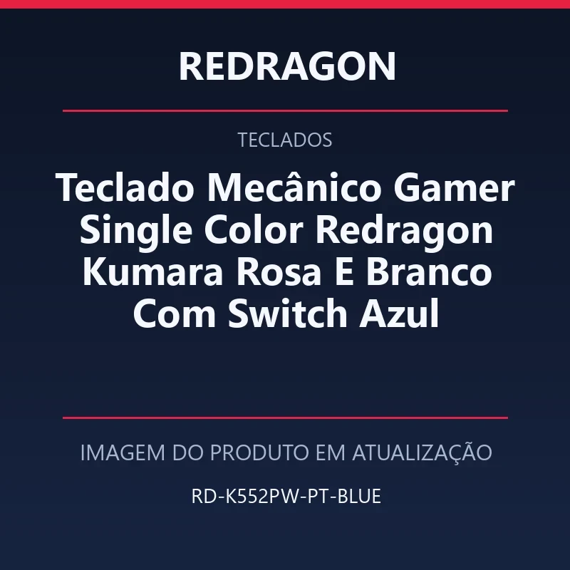 Foto em atualização para Teclado Mecânico Gamer Single Color Redragon Kumara Rosa E Branco Com Switch Azul