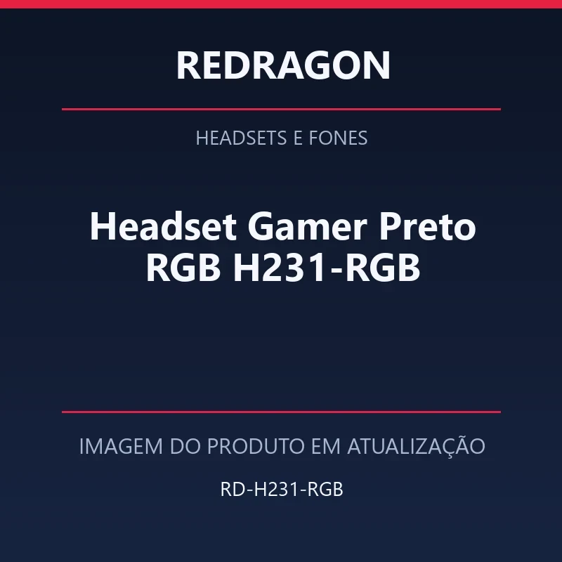 Foto em atualização para Headset Gamer Preto RGB H231-RGB