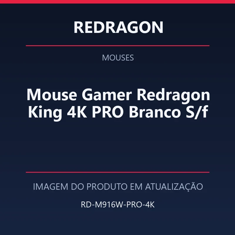 Foto em atualização para Mouse Gamer Redragon King 4K PRO Branco S/f
