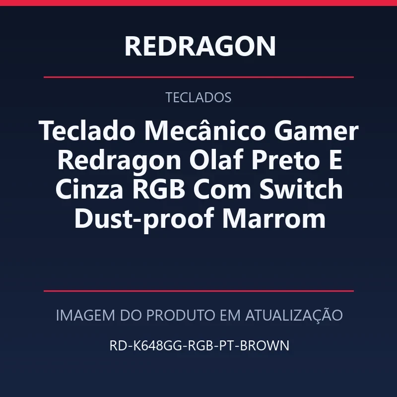 Foto em atualização para Teclado Mecânico Gamer Redragon Olaf Preto E Cinza RGB Com Switch Dust-proof Marrom