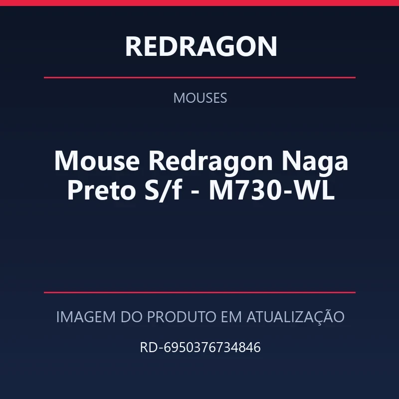 Foto em atualização para Mouse Redragon Naga Preto S/f - M730-WL