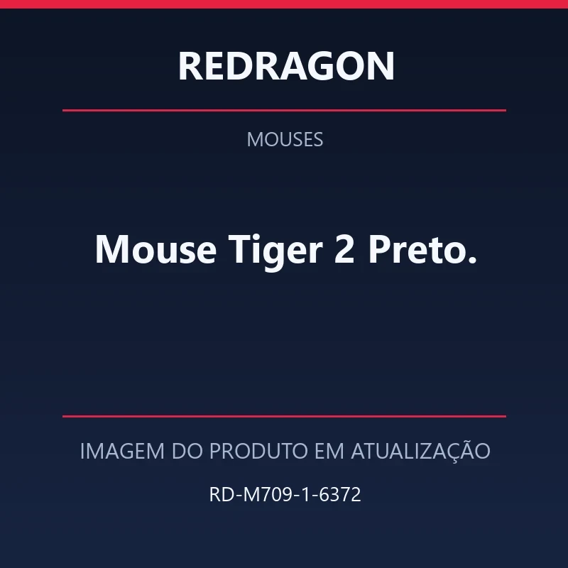 Foto em atualização para Mouse Tiger 2 Preto.