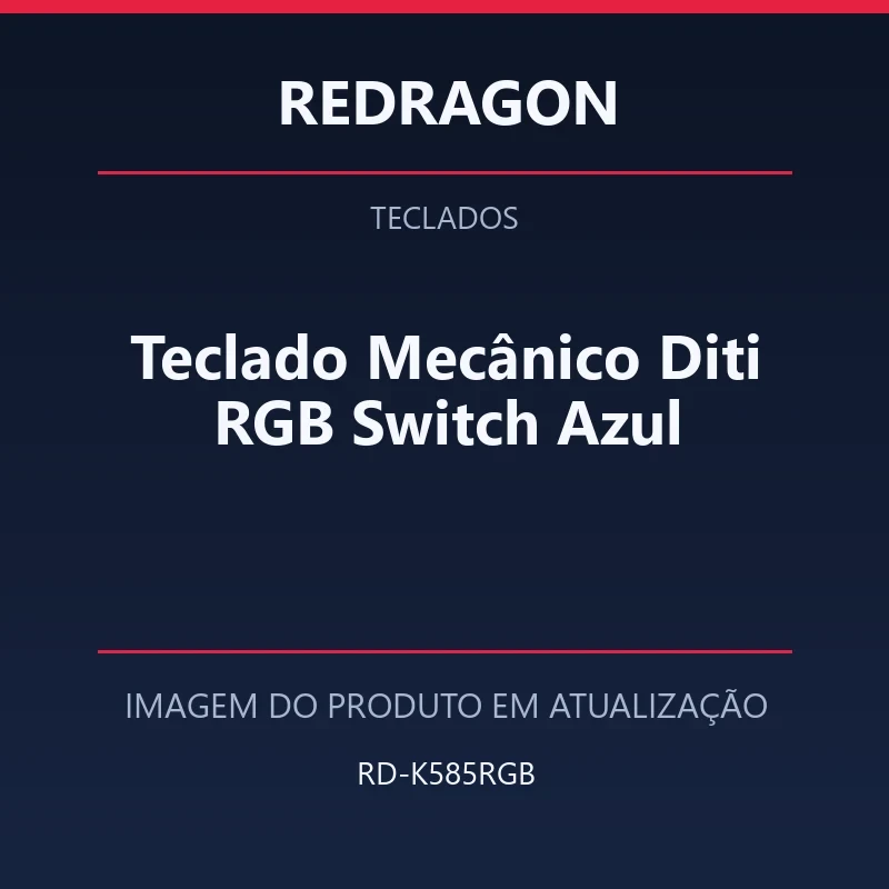 Foto em atualização para Teclado Mecânico Diti RGB Switch Azul